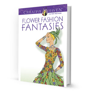 Flower Fashion Fantasies