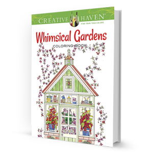 Whimsical Gardens Coloring Book