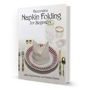 Decorative Napkin Folding for Beginners